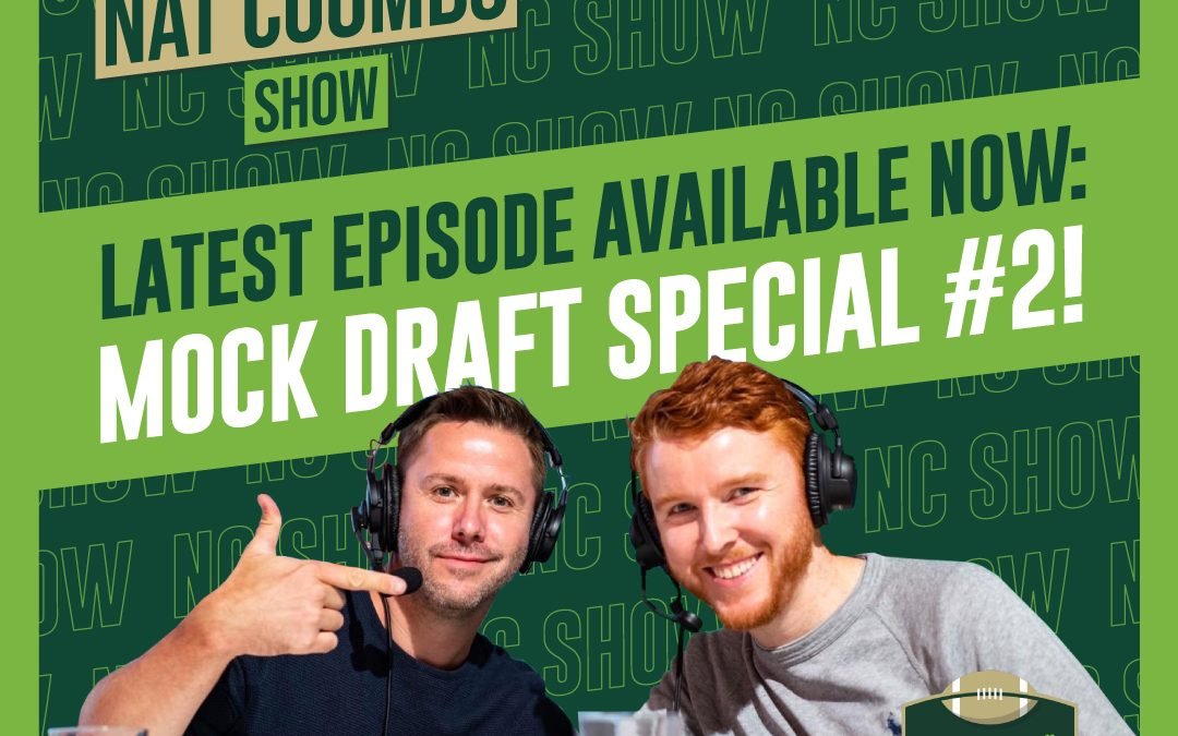 College Daze: 2024 NFL Mock Draft Special Episode #2